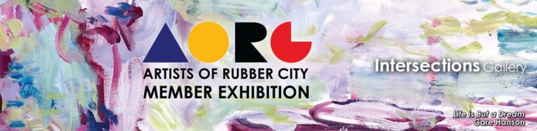 Abstract painting section with hues of purple, green, and blue. Artists of Rubber City Logo is layered overtop of the painting. White text reads, Intersections Gallery. Painting credit information reads, "Life is but a dream, by Care Hanson"